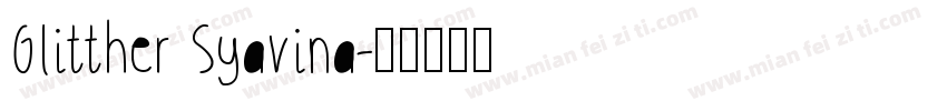 Glitther Syavina字体转换